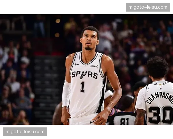 马刺未参与交易浪潮 文班亚马卡斯尔架构静待爆发